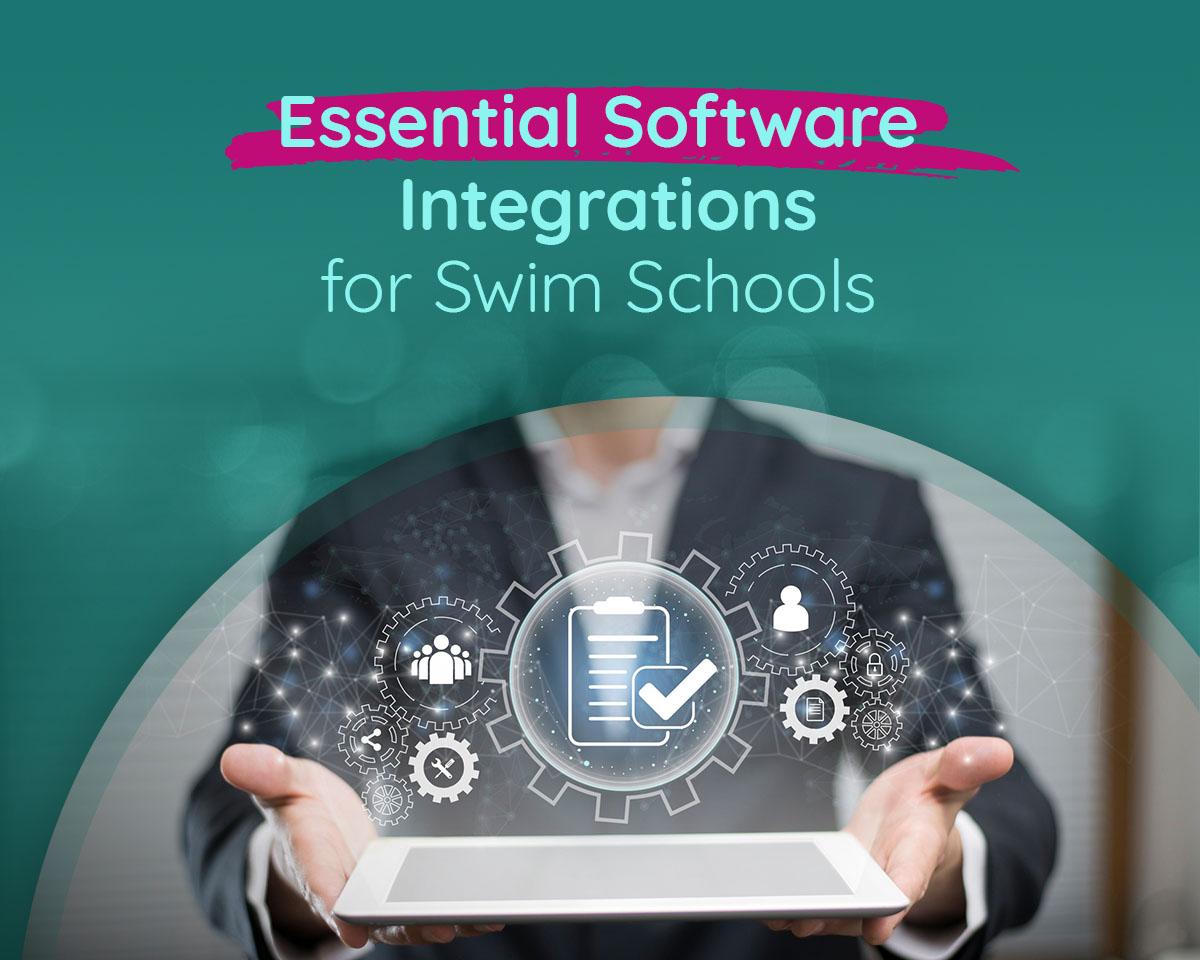 Essential Software Integrations for Swim Schools